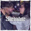 About Mirándote Song