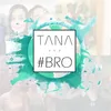 #BRO