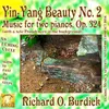 Yin-Yang Beauty No. 2, Op. 324: The First Quarter