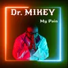 About My Pain Song