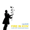 About Fire in Kyiv Song