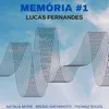 About Memória #1 Song