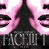 About Facelift Song