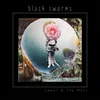 About Black Swarms Song