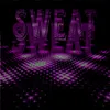 SWEAT