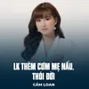 LK Thèm Cơm Mẹ Nấu, Thói Đời