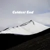 Coldest End