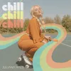 About Chill (So Serious) Song