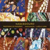 About Nascedouro Song