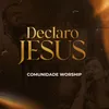 Declaro Jesus (I Speak Jesus)