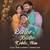 Radhe Radhe Kehta Hun