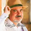 About Cuesta Abajo Song