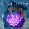 About Nilave Cheliya (From "Nilave Cheli") Song