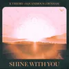 About Shine With You feat. Denham Song