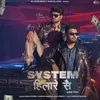 About System Hilare Se (Rao Sahab) Song