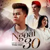About Ngoài 30 Song