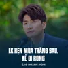 About LK Hẹn Mùa Trăng Sau, Kẻ Đi Rong Song
