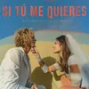 Si tú me quieres (feat. Ovidi Tormo)