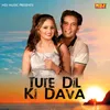 About Tute Dil Ki Dava Song