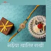 About Bhaiya Khatir Rakhi Song