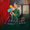 About Loài Hoa Không Vỡ Song