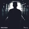 About Kötü Adam Song