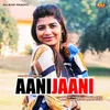 About Aanijaani Song