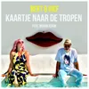 About Kaartje Naar De Tropen Song