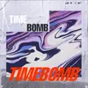 About Timebomb Song