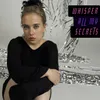 About Whisper all my secrets Song