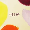 About Glow Song