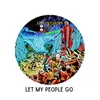 About Let My People Go Song