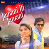 About Jawani Hi Jawani Song