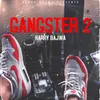 About GANGSTER 2 Song