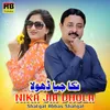 About Nika Jia Dhola Song