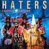 About Haters Song