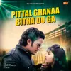 About Pittal Ghanaa Bitha Du Ga Song