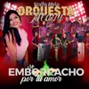 Me Emborracho Por Tu Amor