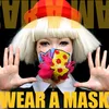 Wear A Mask