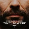 About Mouth to Mouth Song