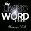The living word praises