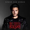 About Bu Defa Başka Song