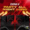 About Party All Night Long Song