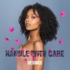 About Handle With Care Song