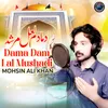 About Dama Dam Lal Mushadi Song