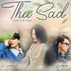 About Thu Sad Song