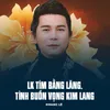 About LK Tím Bằng Lăng, Tình Buồn Vọng Kim Lang Song