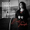 About Dara Düştüm Song