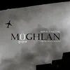 About Mughlan Song