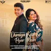 About Duniya Kisi Ke Pyar Mein Song